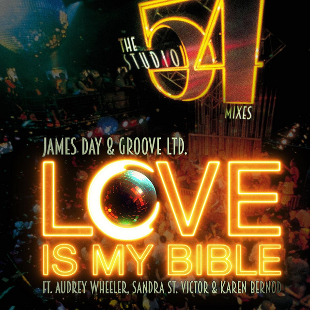 Love Is My Bible (Studio 54 Extended Instrumental)