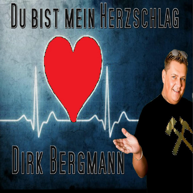 Du bist mein Herzschlag