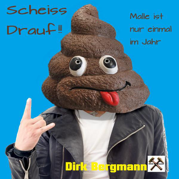 Scheiss drauf - Malle ist nur einmal im Jahr