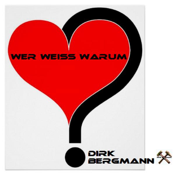 Wer weiss warum
