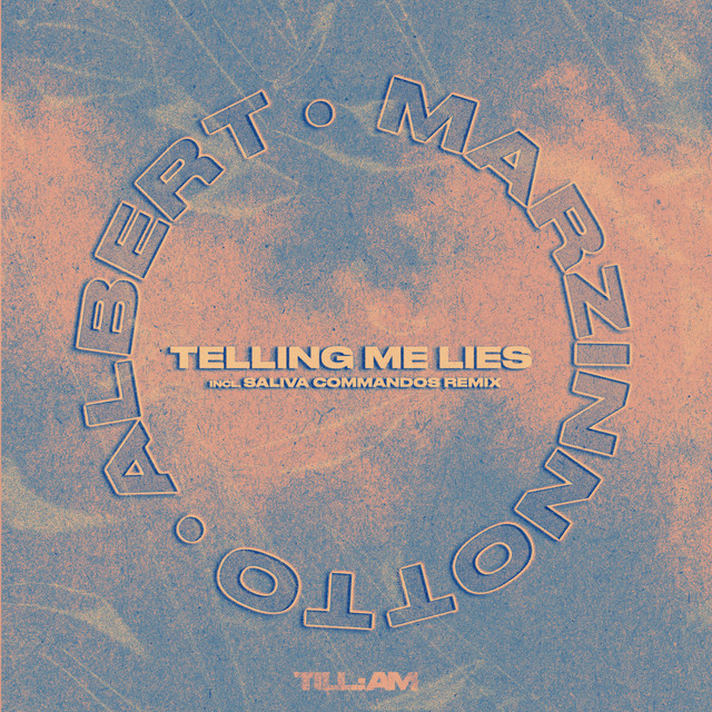 Telling Me Lies - Radio Edit