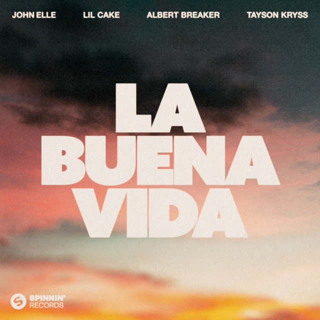 La Buena Vida (feat. Tayson Kryss)