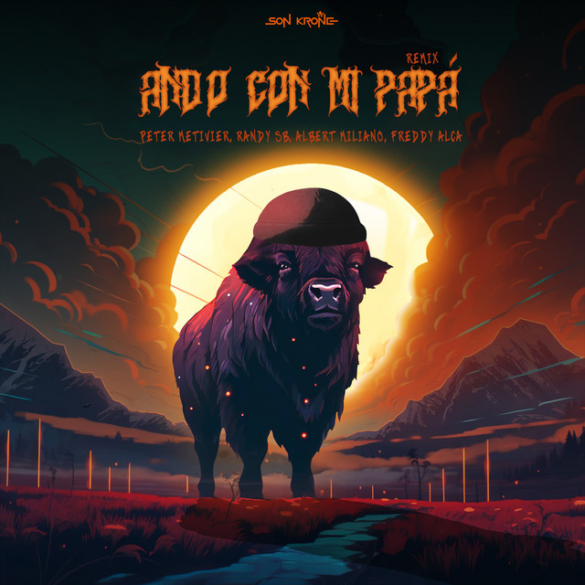 Ando Con Mi Papá - Remix