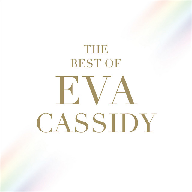 You Take My Breath Away (The Best Of Eva Cassidy)