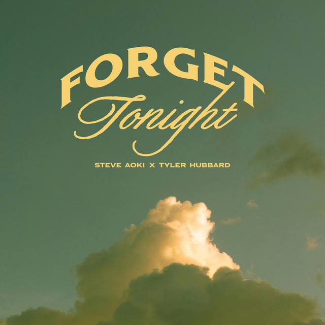Forget Tonight (ft. Tyler Hubbard)